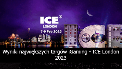 Logo Wyniki największych targów iGaming - ICE London 2023